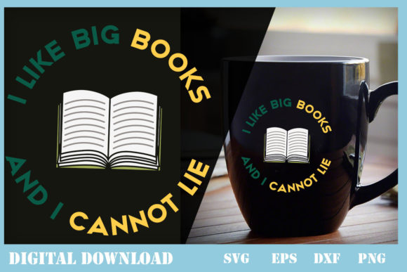 I Like Big Books and I Cannot Lie
