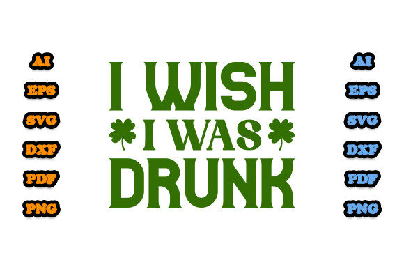 I Wish I Was Drunk Svg