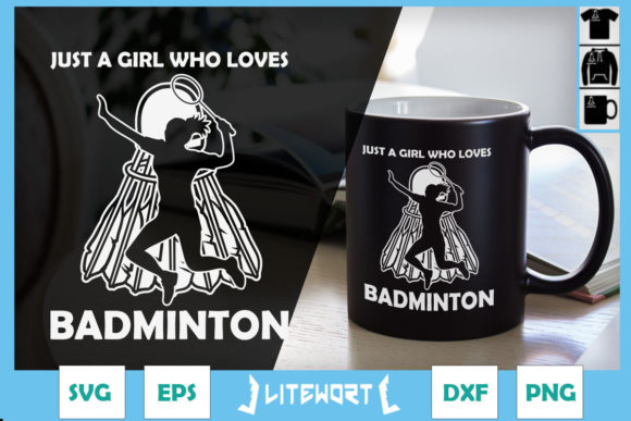 Just a Girl Who Loves Badminton