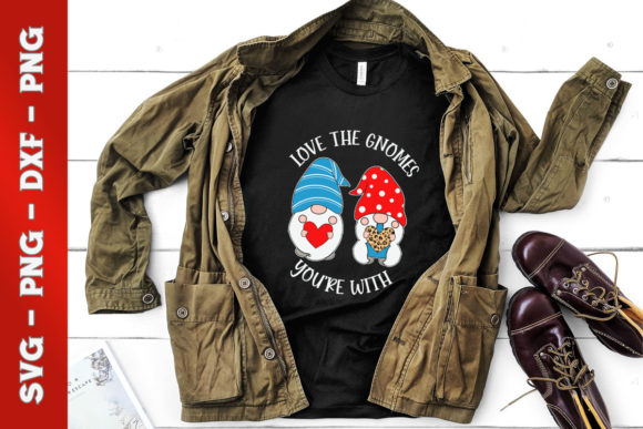 Love the Gnomes You’re With